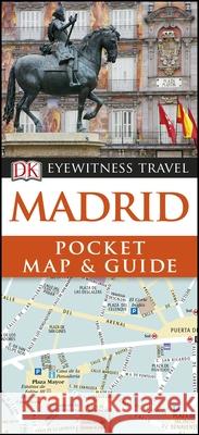 DK Madrid Pocket Map and Guide DK Travel 9780241310311 Dorling Kindersley Ltd - książka