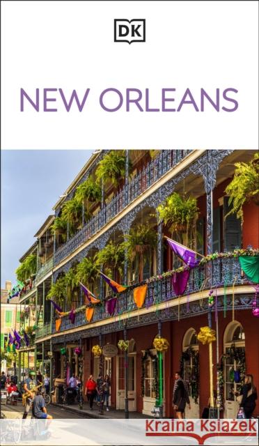DK New Orleans DK Travel 9780241783733 DK Publishing (Dorling Kindersley) - książka