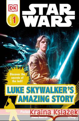 DK Readers L1: Star Wars: Luke Skywalker's Amazing Story DK Publishing 9780756645182 DK Publishing (Dorling Kindersley) - książka