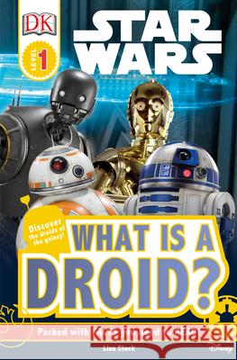 DK Readers L1: Star Wars: What Is a Droid? DK 9781465467539 DK Publishing (Dorling Kindersley) - książka