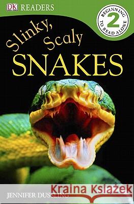 DK Readers L2: Slinky, Scaly Snakes Angela Royston 9780756675875 DK Publishing (Dorling Kindersley) - książka