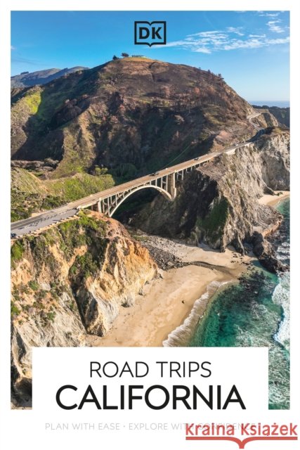 DK Road Trips California DK Travel 9780241797990 Dorling Kindersley Ltd - książka