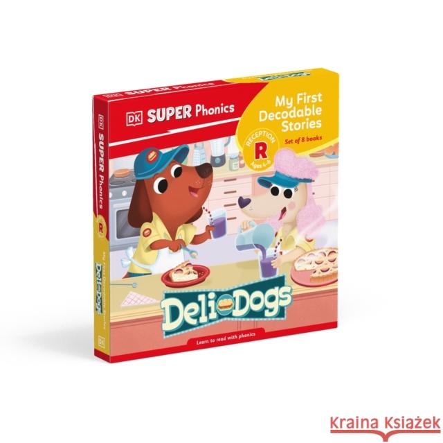 DK Super Phonics My First Decodable Stories Deli Dogs DK 9780241712603 Dorling Kindersley Ltd - książka