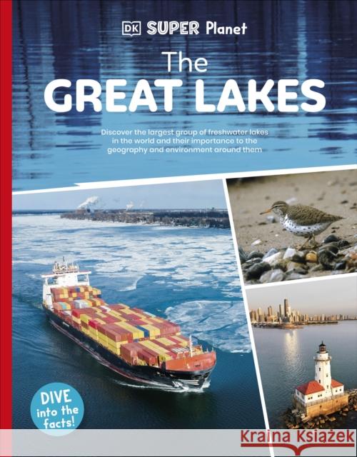 DK Super Planet The Great Lakes DK 9780241722732 Dorling Kindersley Ltd - książka