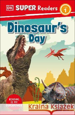 DK Super Readers Level 1 Dinosaur's Day DK 9780744065701 DK Children (Us Learning) - książka