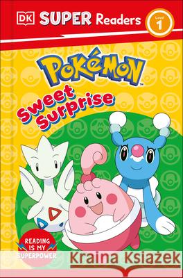 DK Super Readers Level 1 Pok?mon Sweet Surprise! Dk 9780593965801 DK Publishing (Dorling Kindersley) - książka