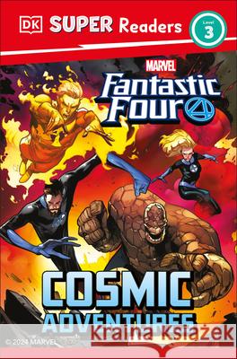 DK Super Readers Level 3 Marvel Fantastic Four Cosmic Adventures DK 9780593960820 DK Publishing (Dorling Kindersley) - książka