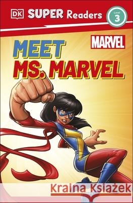 DK Super Readers Level 3 Marvel Meet Ms. Marvel Pamela Afram 9780241586532 Dorling Kindersley Ltd - książka