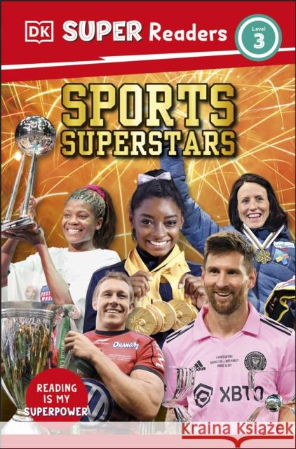 DK Super Readers Level 3 Sports Superstars DK 9780241726440 Dorling Kindersley Ltd - książka