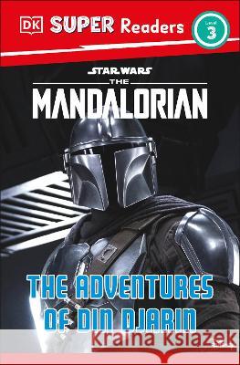 DK Super Readers Level 3 Star Wars the Mandalorian the Adventures of Din Djarin Matt Jones 9780744092172 DK Publishing (Dorling Kindersley) - książka