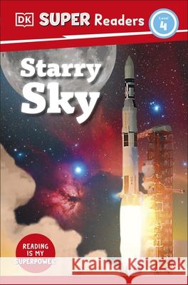 DK Super Readers Level 4 Starry Sky DK 9780241599341 Dorling Kindersley Ltd - książka