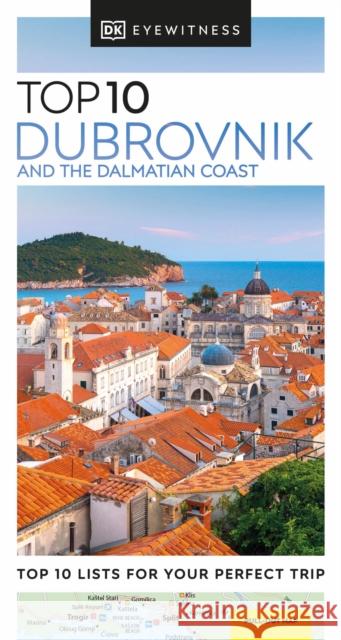 DK Top 10 Dubrovnik and the Dalmatian Coast DK Eyewitness 9780241664957 Dorling Kindersley Ltd - książka