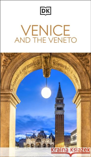 DK Venice and the Veneto DK Travel 9780241784488 Dorling Kindersley Ltd - książka