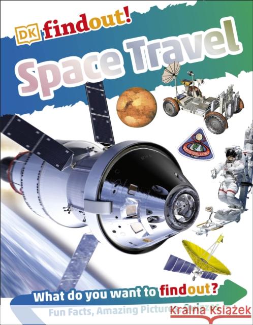 DKfindout! Space Travel DK   9780241358399 Dorling Kindersley Ltd - książka