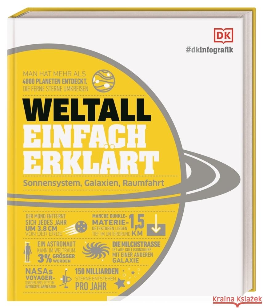 #dkinfografik. Weltall einfach erklärt Beall, Abigail, Eales, Philip, Stuart, Colin 9783831043446 Dorling Kindersley Verlag - książka