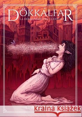 D?kk?lfar (fantas?a oscura): La Hermandad del Guerrero (libro III) (espa?ol) Pepe Valencia Alba Palacio Alex Cullell 9788412976212 Fuerte Letra - książka