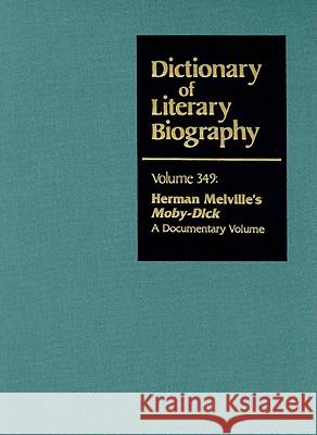 Dlb 349: Herman Melville's Moby-Dick: A Documentary Volume LeRoux, Jean-Francois 9780787681678 Gale Cengage - książka