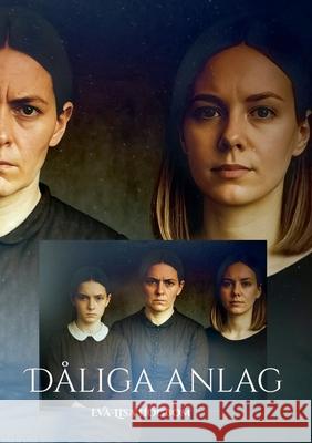 D?liga anlag: En ber?ttelse om sl?ktforskaren Elin som g?r ruskiga uppt?ckter i sin sl?kt Eva-Lisa H?gbom 9789180807913 Bod - Books on Demand - książka