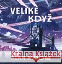 Dlouhý Londýn I. Alan Moore 9788025745830 Argo - książka