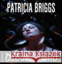 Dlouhé ticho Patricia Briggs 9788073983864 Fantom Print - książka
