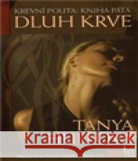 Dluh krve Tanya Huffová 9788086309910 Brokilon - książka