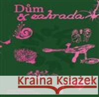Dům & zahrada- Kafkárna Kateřina Vídenová 9788088622017 UMPRUM - książka