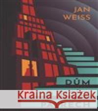 Dům o tisíci patrech Jan Weiss 9788027703340 Fobos - książka