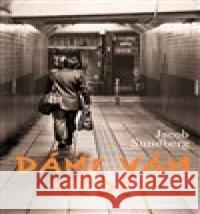 Dáme Vám vědět Jacob Sundberg 9788075305664 Malvern - książka