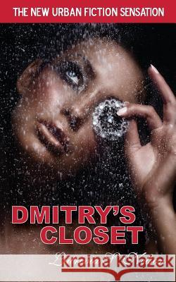 Dmitry's Closet Nelson S. Latrivia Latrivia S. Nelson 9781616587451 Nelson & Nelson Press, LLC - książka