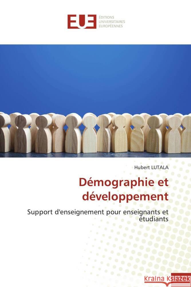 Démographie et développement LUTALA, Hubert 9786206693796 Éditions universitaires européennes - książka