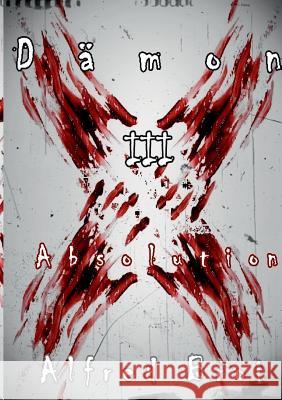 Dämon III: Absolution Broi, Alfred 9783743176928 Books on Demand - książka
