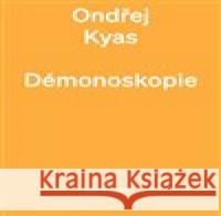 Démonoskopie Ondřej Kyas 9788074434600 Větrné mlýny - książka
