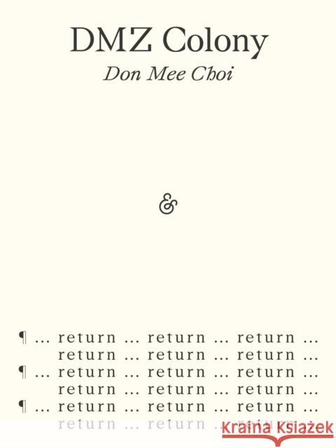 DMZ Colony Don Mee Choi 9781916751248 And Other Stories - książka