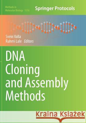 DNA Cloning and Assembly Methods Svein Valla Rahmi Lale 9781493960576 Humana Press - książka