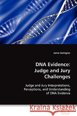 DNA Evidence Janne Holmgren 9783639073263 VDM Verlag - książka
