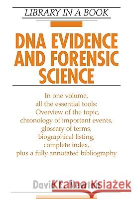 DNA Evidence and Forensic Science David E. Newton 9780816070886 Facts on File - książka