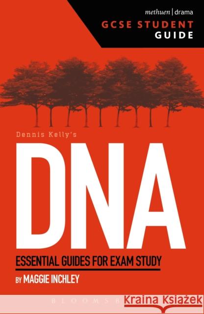 DNA GCSE Student Guide Maggie Inchley 9781350038868 Bloomsbury Publishing PLC - książka