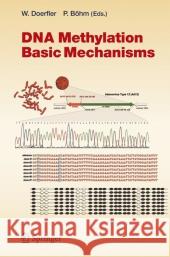 DNA Methylation: Basic Mechanisms Walter Doerfler 9783642067082 Not Avail - książka