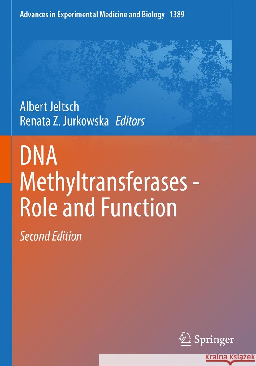 DNA Methyltransferases - Role and Function  9783031114564 Springer International Publishing - książka