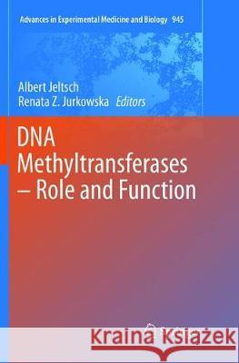 DNA Methyltransferases - Role and Function  9783319828701 Springer - książka