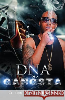 DNA of a Gangsta Clifford Big Cliff Jennings 9781542389440 Createspace Independent Publishing Platform - książka