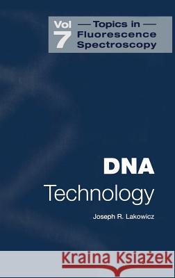 DNA Technology Joseph R. Lakowicz 9780306473876 Kluwer Academic Publishers - książka