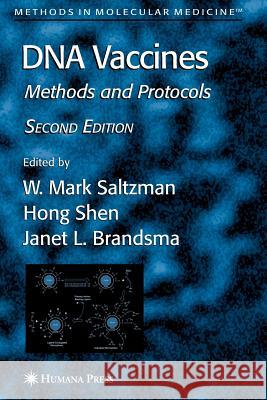 DNA Vaccines Mark W. Saltzman Hong Shen Janet L. Brandsma 9781617375965 Springer - książka