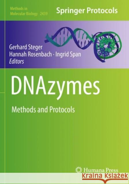 DNAzymes: Methods and Protocols Gerhard Steger Hannah Rosenbach Ingrid Span 9781071620496 Humana - książka