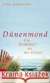 Dünenmond : Ein Sommer an der Ostsee. Roman Johannson, Lena 9783746626932 Aufbau TB - książka