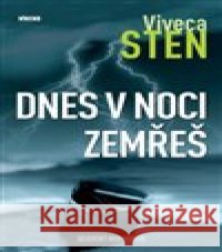 Dnes v noci zemřeš Viveca Sten 9788074331206 Víkend - książka