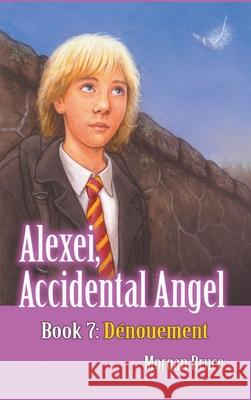 Dénouement: Alexei, Accidental Angel. Book 7 Morgan Bruce 9781946540720 Strategic Book Publishing - książka