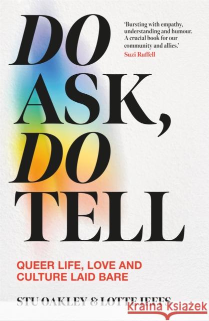 Do Ask, Do Tell: Queer Life, Love and Culture Laid Bare Stu Oakley 9781035042074 Pan Macmillan - książka