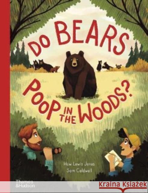 Do bears poop in the woods? Huw Lewis Jones 9780500652763 Thames & Hudson Ltd - książka