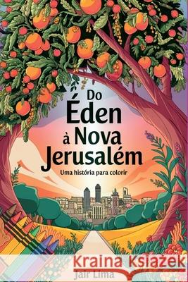 Do ?den ? Nova Jerusal?m Jair Lima 9786526629956 Clube de Autores - książka
